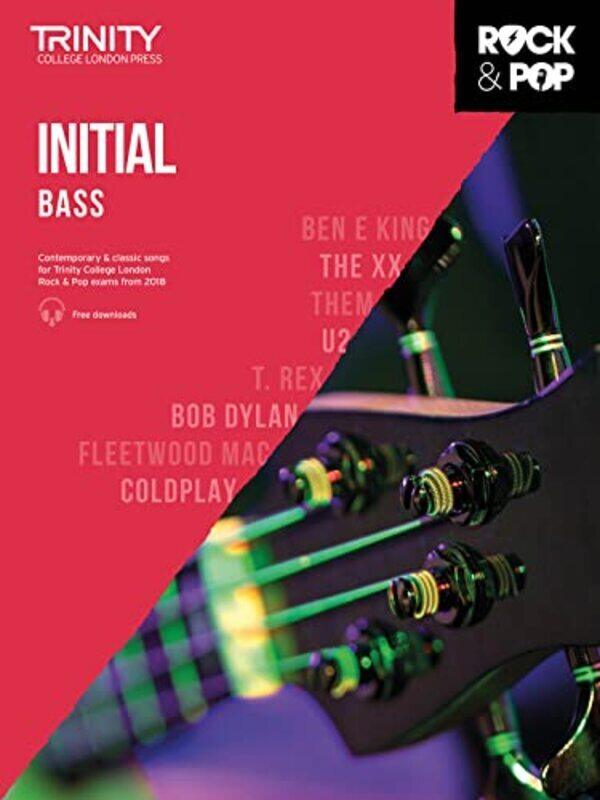 

Trinity College London Rock & Pop 2018 Bass Initial Grade By Trinity College London Press Paperback