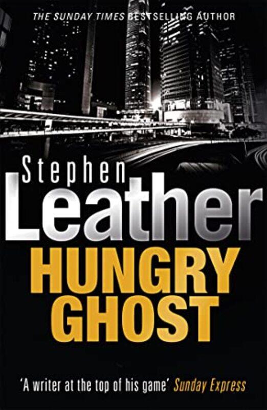 

Hungry Ghost by Stephen Leather-Paperback