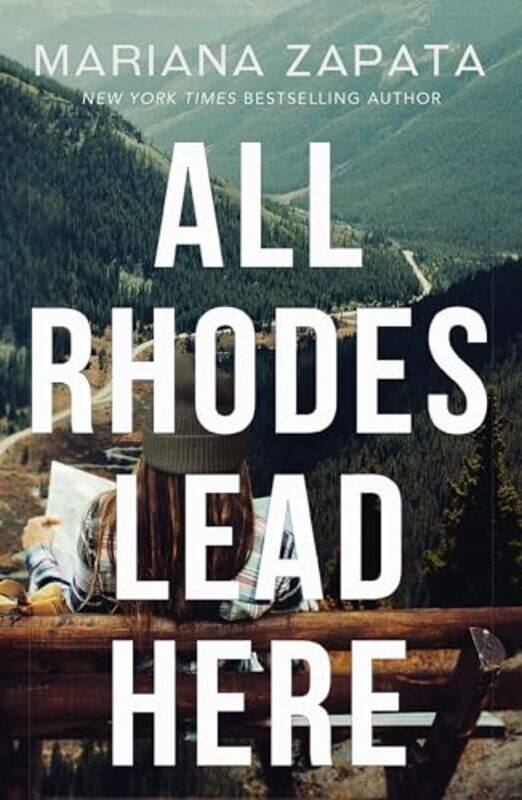 

All Rhodes Lead Here From The Author Of The Sensational Tiktok Hit From Lukov With Love And The Q by Zapata, Mariana..Paperback