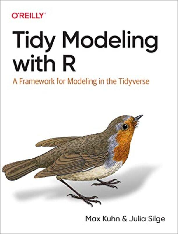 

Tidy Modeling with R by Ian Graham-Paperback