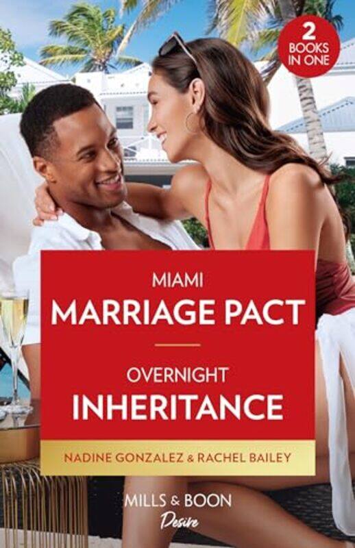 

Miami Marriage Pact Overnight Inheritance by Nadine GonzalezRachel Bailey-Paperback