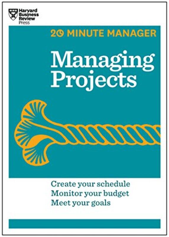

Managing Projects (20-Minute Manager Series), Paperback, By: Harvard Business Review