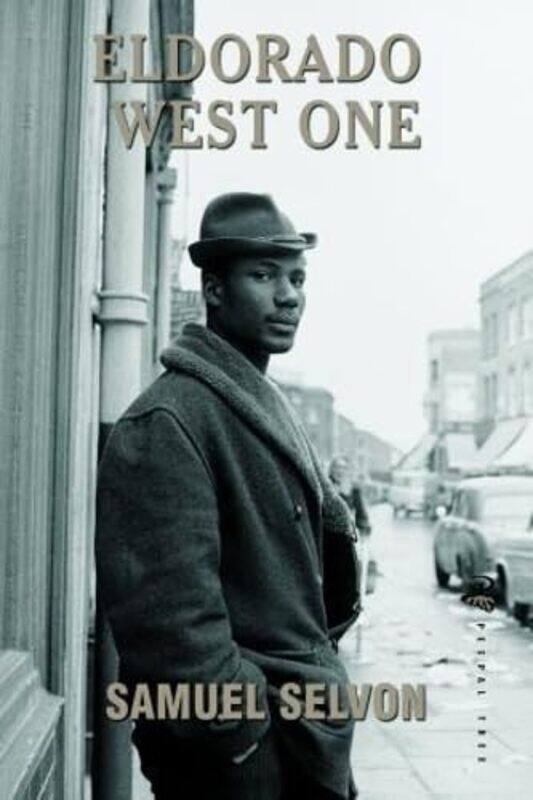 

Eldorado West One by Samuel Selvon-Paperback