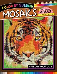 Mosaics Hexagon Coloring Book: Animals Color by Number for Adults Stress Relieving Design,Paperback,By:Rocket Publishing