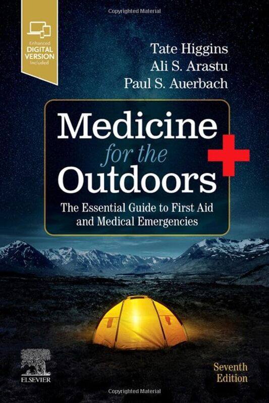 

Medicine for the Outdoors by Tate HigginsAli S ArastuPaul S Redlich Family Professor, Department of Emergency Medicine, Stanford University School of