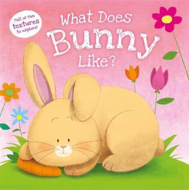 

What Does Bunny Like,Hardcover, By:Igloo Books