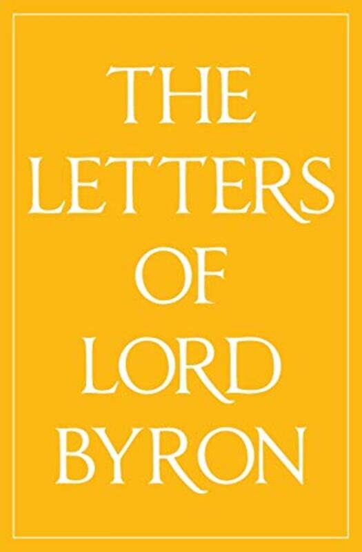 

The Letters of Lord Byron by Tammy Gagne-Paperback