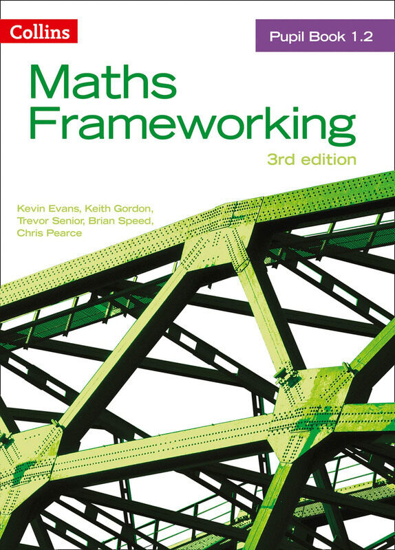 

KS3 Maths Pupil Book 1.2 (Maths Frameworking), Paperback Book, By: Kevin Evans, Gordon, Trevor Senior, Brian Speed and Chris Pearce