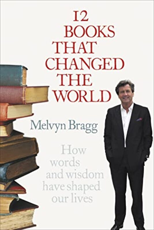 

12 Books That Changed The World by Melvyn Bragg-Paperback