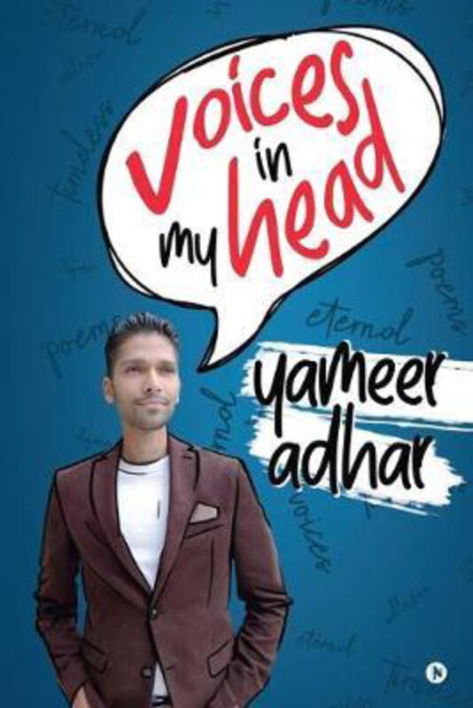 

Voices in My Head, Paperback Book, By: Yameer Adhar