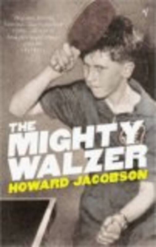 The Mighty Walzer, Paperback Book, By: Howard Jacobson