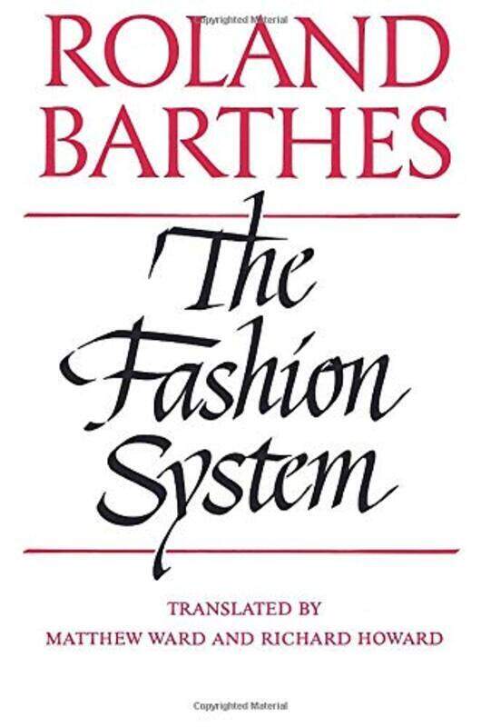 

The Fashion System , Paperback by Barthes, Roland