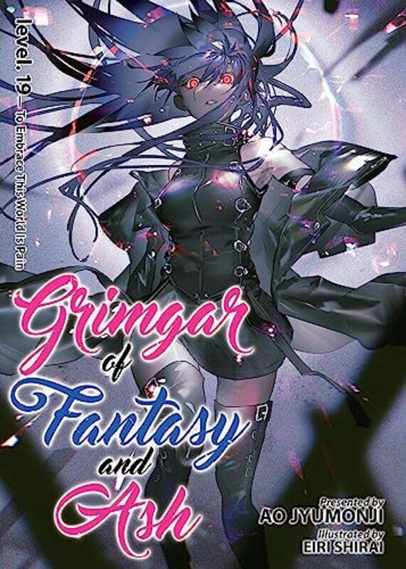 

Grimgar of Fantasy and Ash Light Novel Vol 19 by Ao JyumonjiEiri Shirai-Paperback