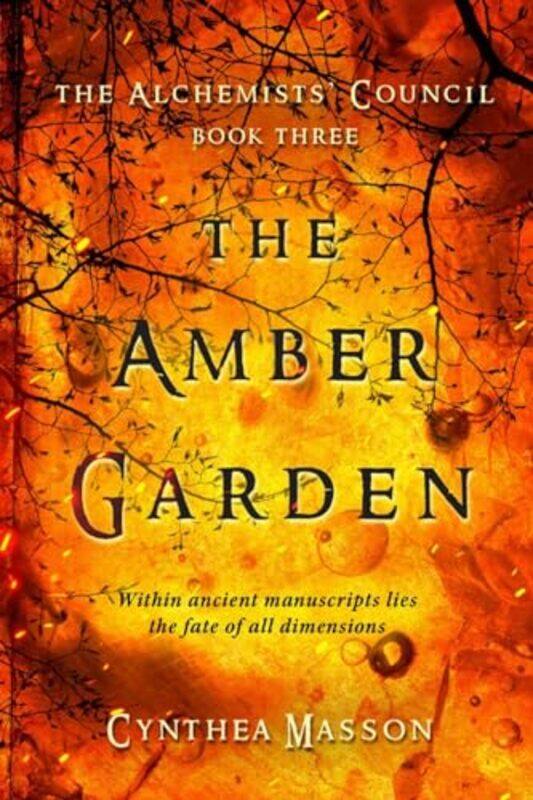 

The Amber Garden by Cynthea Masson-Paperback