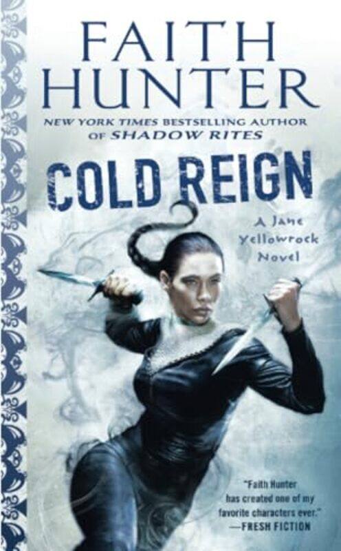 

Cold Reign by Faith Hunter-Paperback