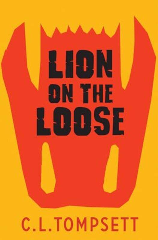 

Lion on the Loose by C L TompsettAlan Marks-Paperback