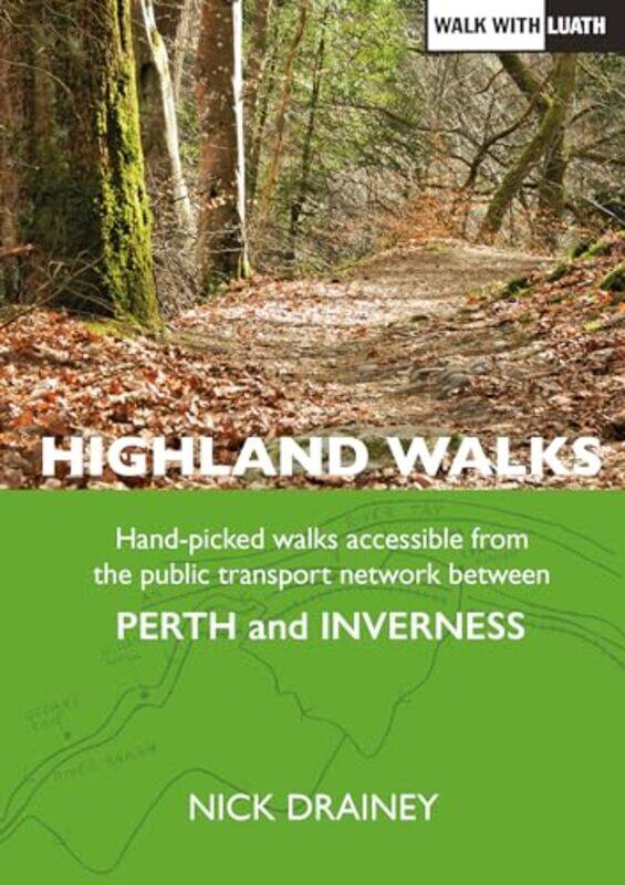 

Highland Walks by Nick Drainey-Paperback