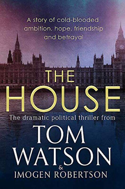 

The House by Tom WatsonImogen Robertson-Paperback