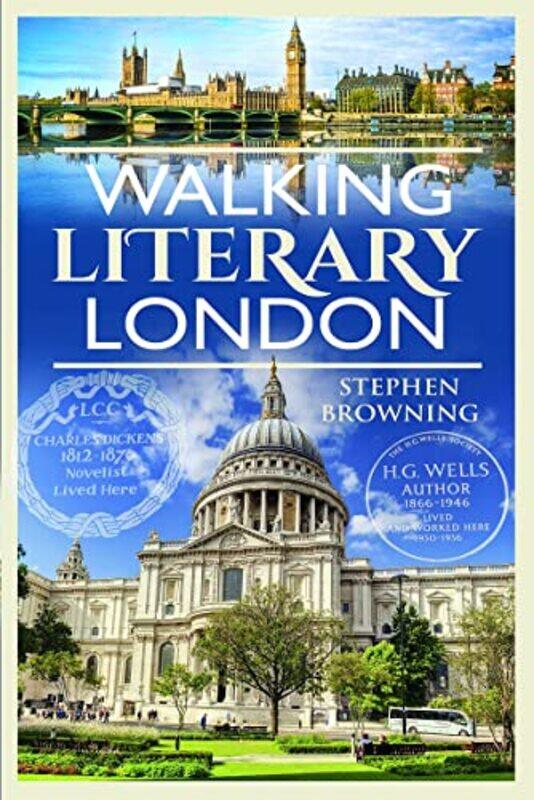 

Walking Literary London by Stephen Browning-Paperback