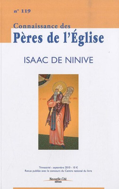 Connaissance des P res de lEglise, N 119, septembre 20 : Isaac de Ninive,Paperback by Marie-Anne Vannier