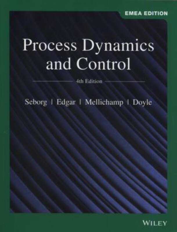 

Process Dynamics and Control, Paperback Book, By: Dale E. Seborg