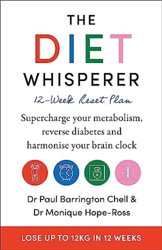 

Diet Whisperer: 12-Week Reset Plan , Paperback by Paul Barrington Chell