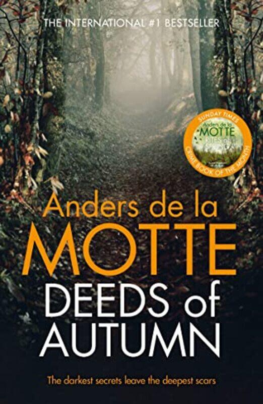 

Deeds of Autumn: The atmospheric international bestseller from the award-winning writer,Paperback,by:Motte, Anders de la