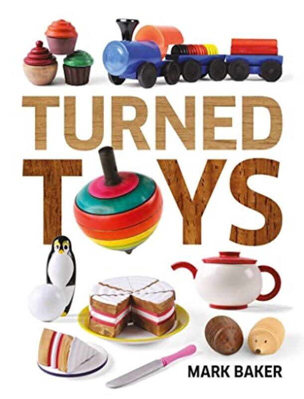 

Turned Toys by Tom Wilks-Paperback