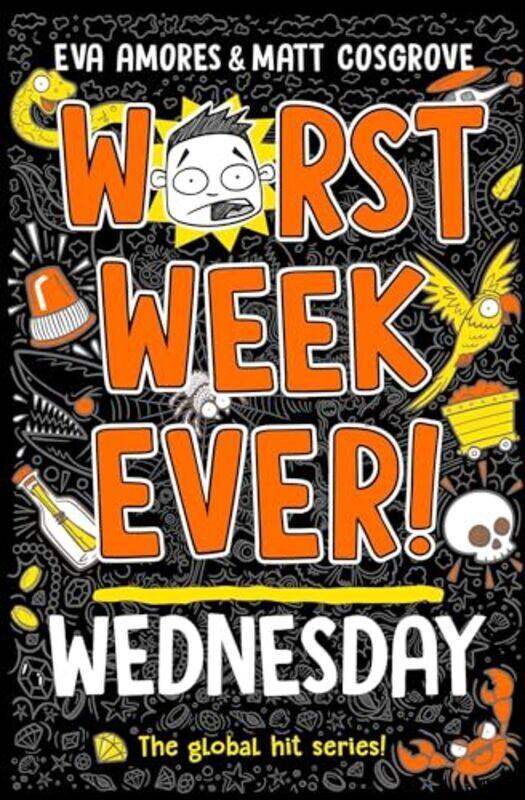 

Worst Week Ever Wednesday by Eva AmoresMatt Cosgrove-Paperback