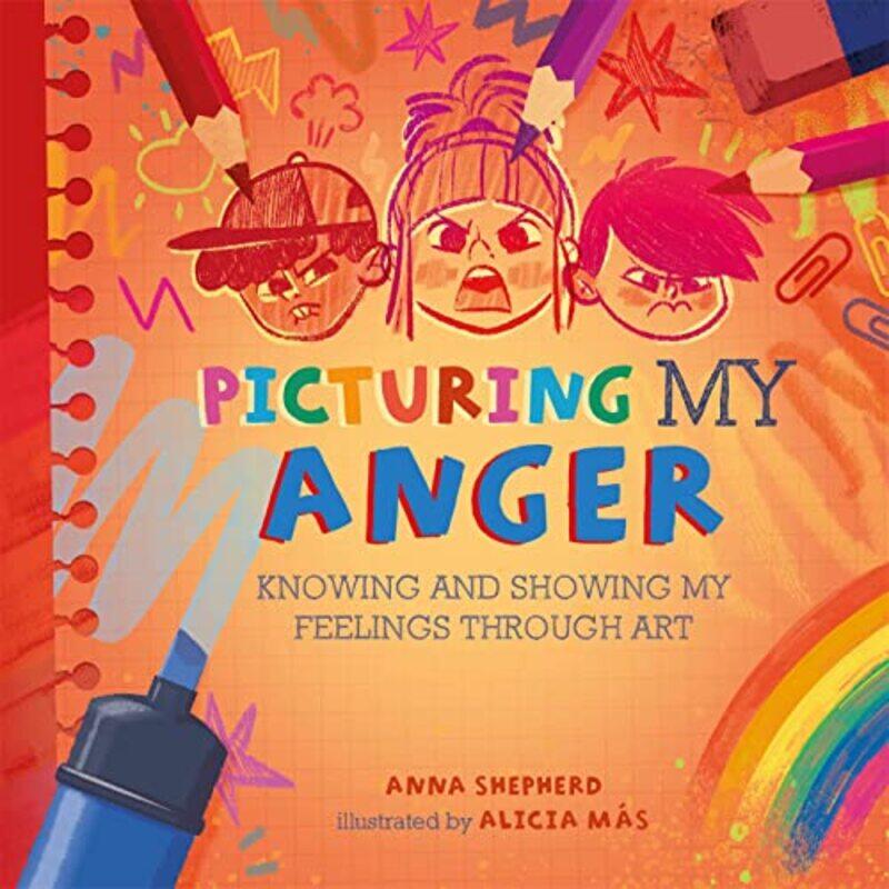 

All the Colours of Me Picturing My Anger by Anna ShepherdAlicia Mas-Hardcover