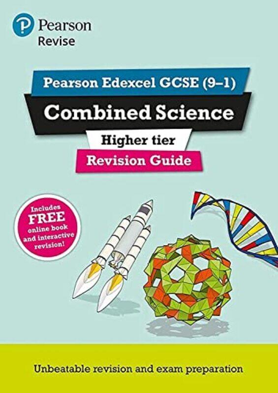 

Revise Edexcel GCSE (9-1) Combined Science Higher Revision Guide: (with free online edition),Paperback,By:Various