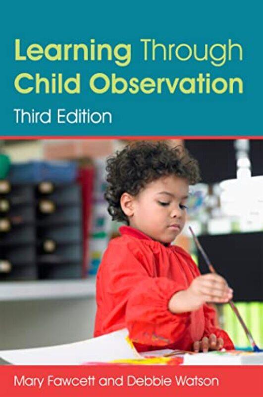 

Learning Through Child Observation Third Edition by Fatti Kathi Burke-Paperback