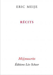 Recits d'Ostwand (M@nuscrits), Paperback Book, By: Meije, Eric