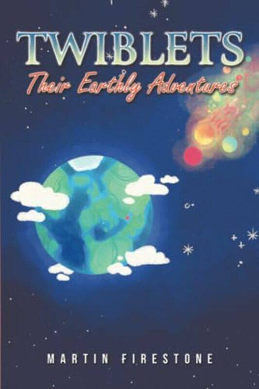 

Twiblets Their Earthly Adventures by Martin Firestone-Paperback