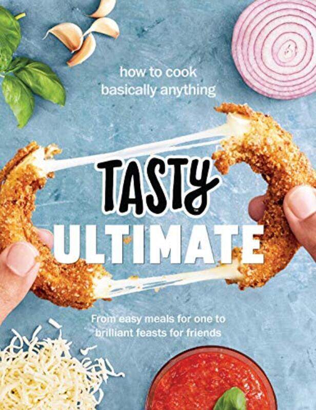 

Tasty Ultimate Cookbook How To Cook Basically Anything, From Easy Meals For One To Brilliant Feasts By Tasty - Hardcover