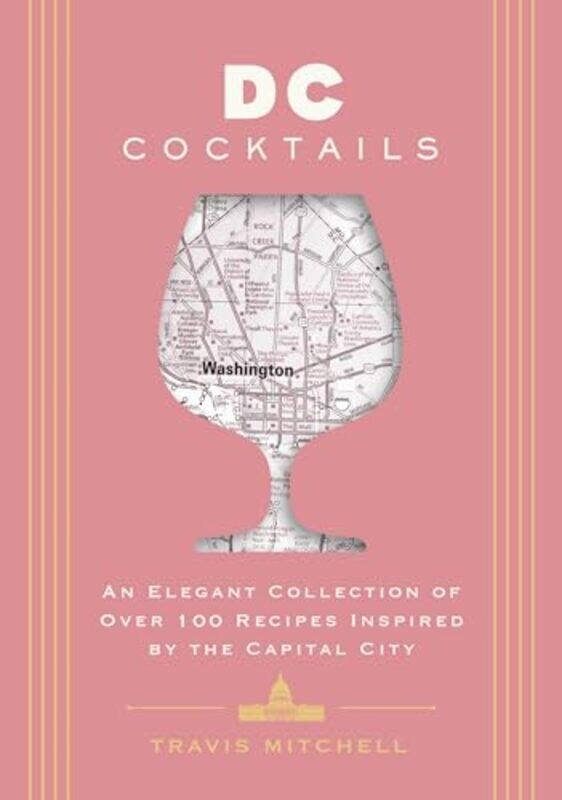 

D C Cocktails By Mitchell Travis - Hardcover