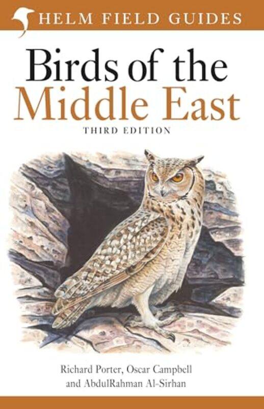 

Field Guide To Birds Of The Middle East by Richard PorterOscar CampbellAbdulRahman Al-SirhanJohn GaleMike LangmanBrian SmallAlan Harris-Paperback