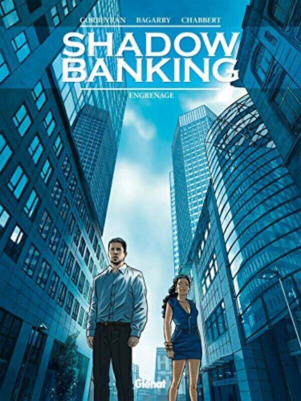 

Shadow Banking - Tome 02 : Engrenage,Paperback,By:Eric Corbeyran