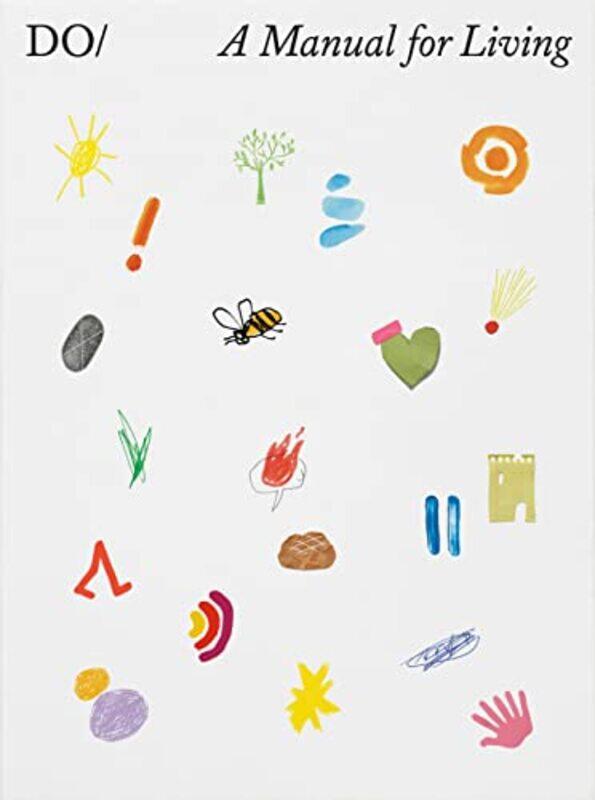 

The Book Of Do A Manual For Living by Miranda West-Hardcover