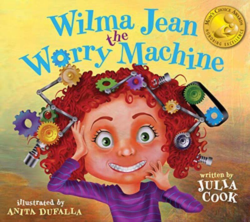 

Wilma Jean the Worry Machine by Cook, Julia Paperback