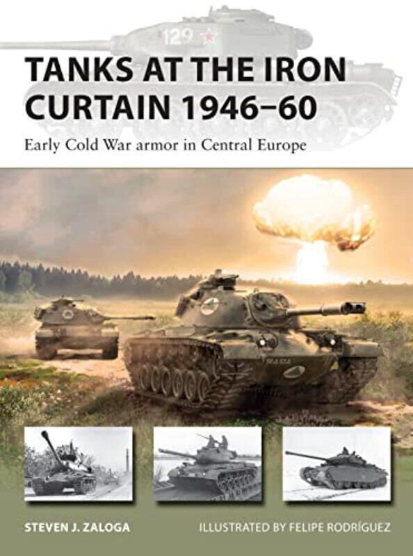 

Tanks At The Iron Curtain 194660 By Steven J. Author Z...Paperback