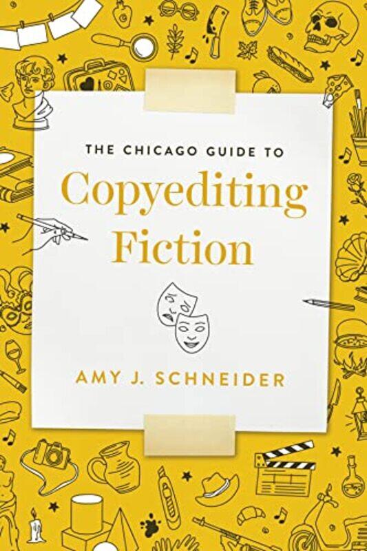 

The Chicago Guide to Copyediting Fiction by Danial Defoe-Paperback