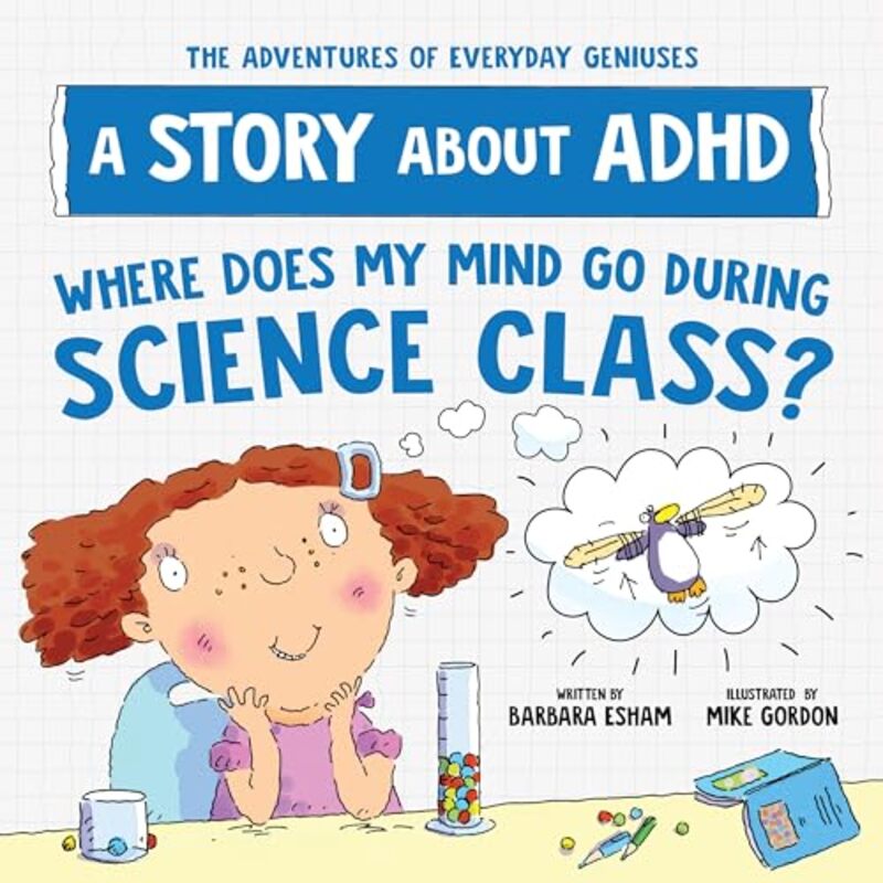 

Where Does My Mind Go During Science Class by DK-Paperback