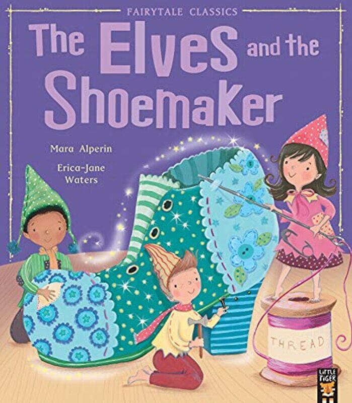 

The Elves and the Shoemaker by Mara AlperinErica-Jane Waters-Paperback