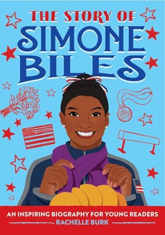 

Story Of Simone Biles By Burk Rachelle - Paperback