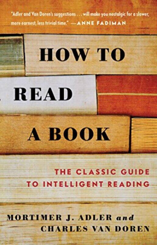 

How to Read a Book by Mortimer J AdlerCharles Van Doren-Paperback