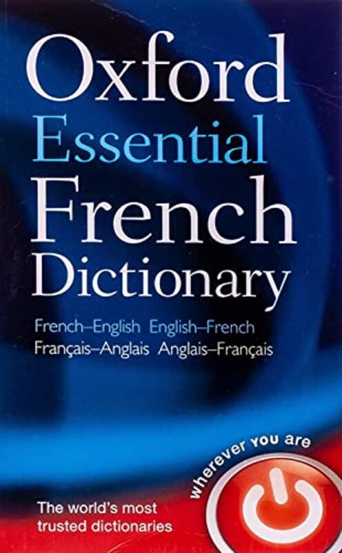Oxford Essential French Dictionary: French English EnglishFrench Paperback by Oxford Dictionaries