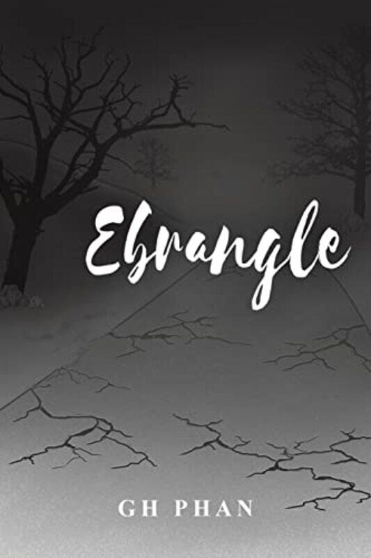 

Ebrangle by GH Phan-Paperback