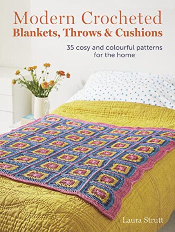 

Modern Crocheted Blankets Throws And Cushions by Laura Strutt-Paperback