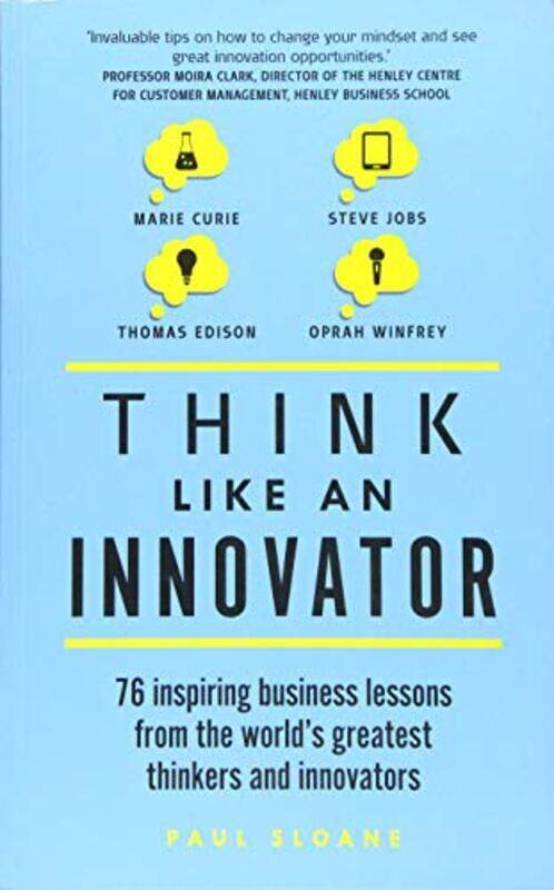 

Think Like An Innovator by Paul Sloane-Paperback